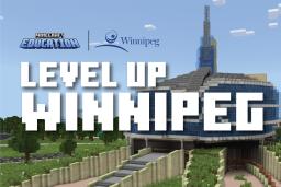 A graphic rendering of the exterior of the Museum with the text "Level Up Winnipeg" laid overtop.