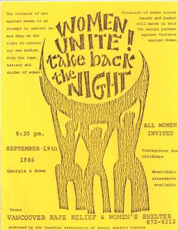 A bright yellow poster with a large central illustration showing three figures holding up a crescent moon shape that contains the words “WOMEN UNITE! Take back the NIGHT.” Typewritten text surrounds the graphic, including: “All women invited. 8:30 p.m. September 19th 1986. Vancouver Rape Relief & Women’s Shelter.”