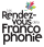 Les Rendez-vous de la Francophonie